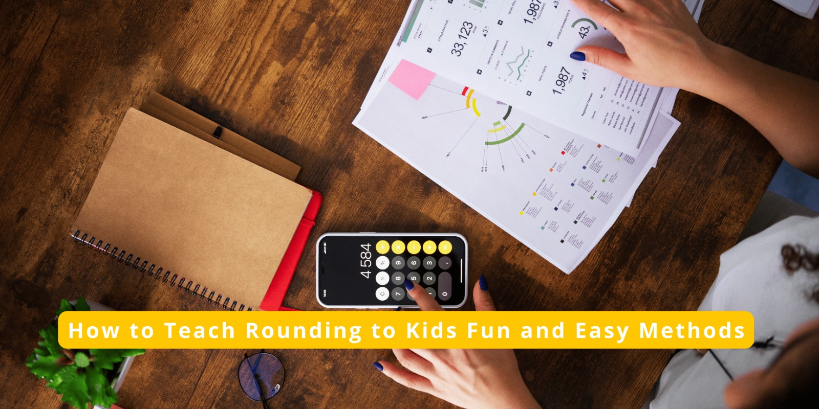 How to Teach Rounding to Kids: Fun and Easy Methods